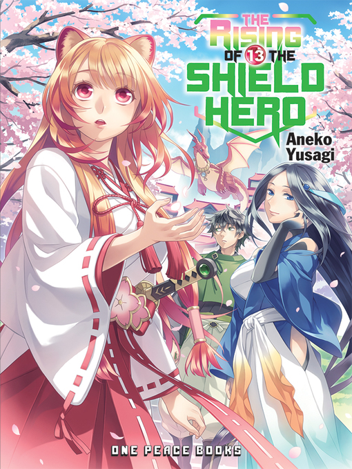 Title details for The Rising of the Shield Hero, Volume 13 by Aneko Yusagi - Available